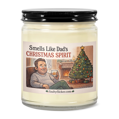 Smells Like Dads Christmas "Spirit"