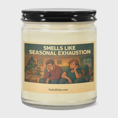Seasonal Exhaustion Candle